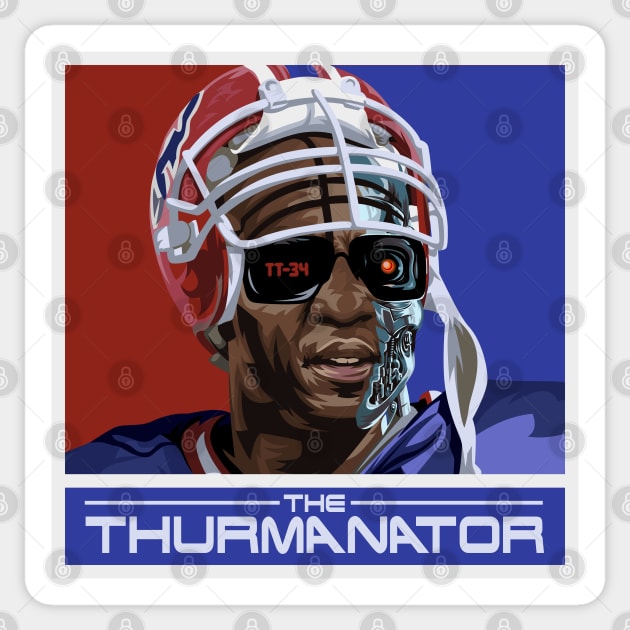 The Thurmanator Sticker by Carl Cordes